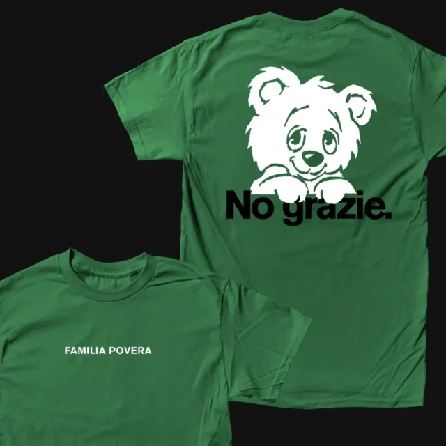 Familia Povera / No grazie t-shirt